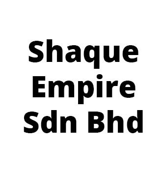 Shaque Empire Sdn Bhd